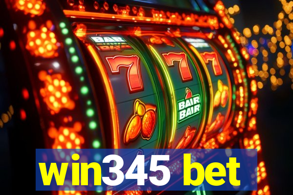 win345 bet